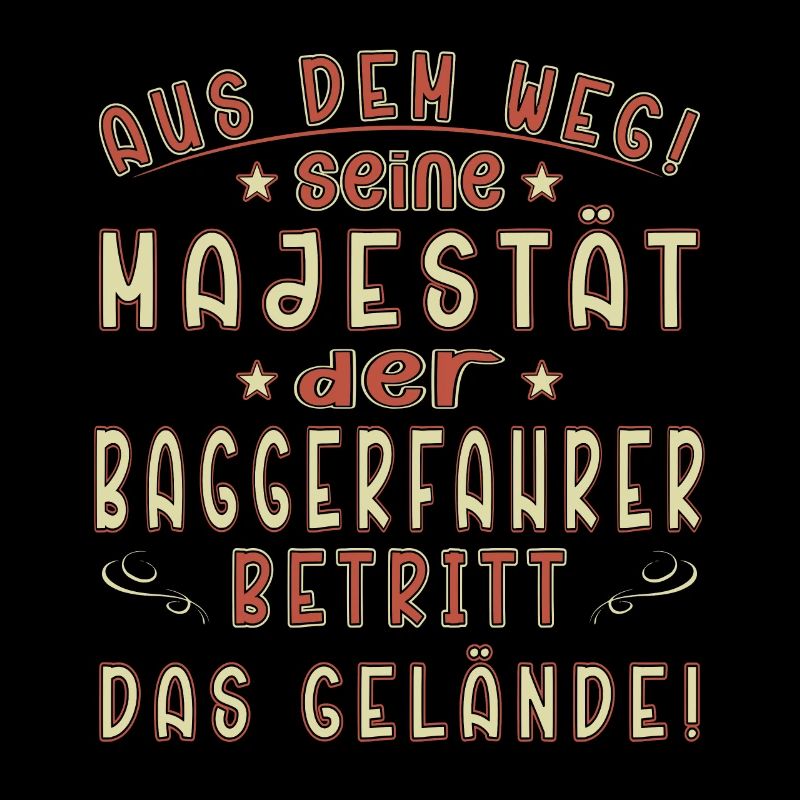 Baggerfahrer Geburtstag Baggerfahrer Sprüche