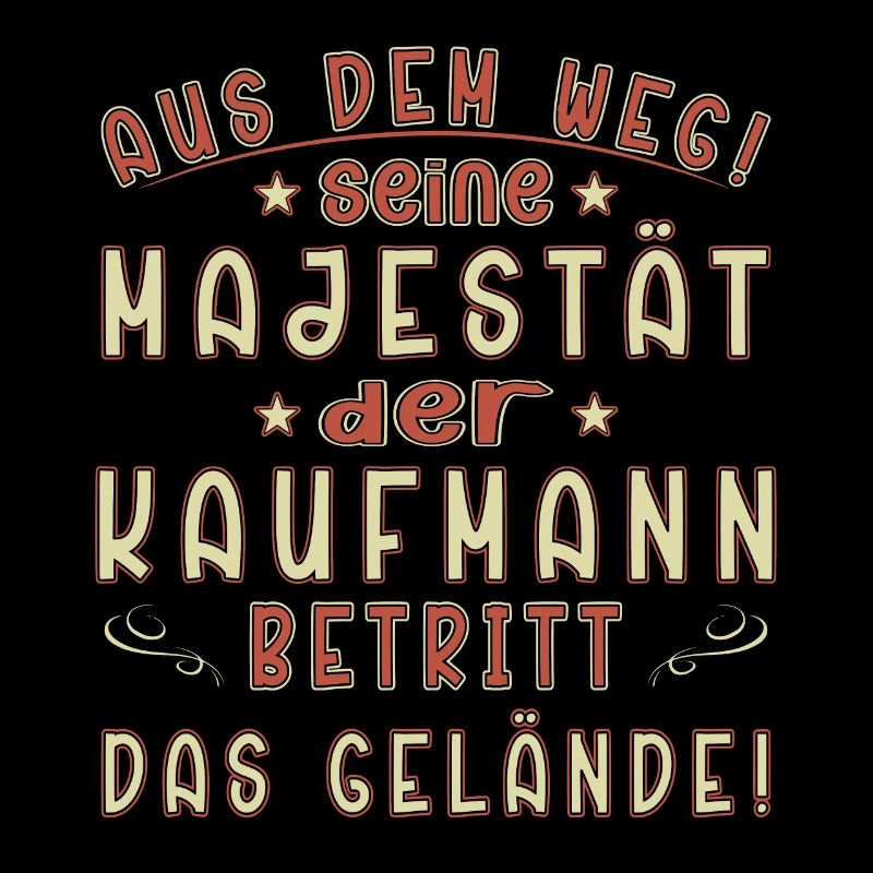 Kaufmann Lustig Spruch Beruf Einzelhandelskaufmann