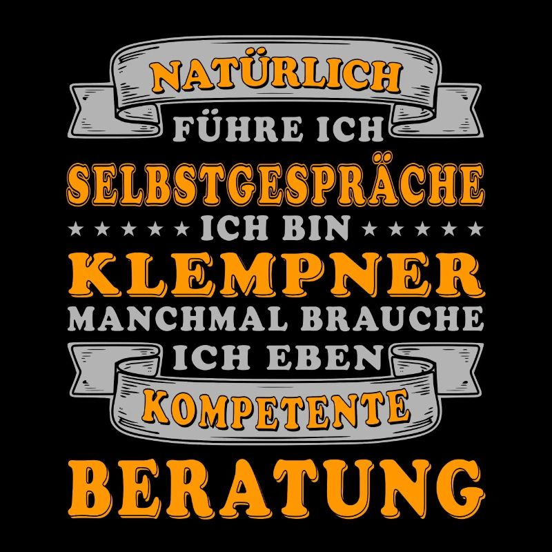 Klempner Selbstgespräche Kompetente Humor
