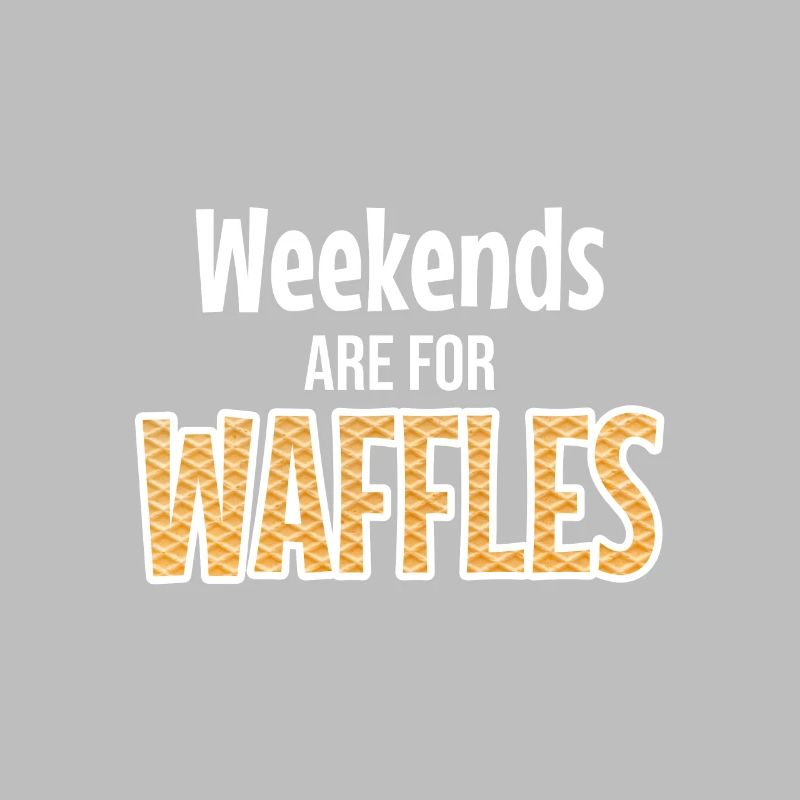 Waffle Wochenende Spruch Geschenkidee Waffel