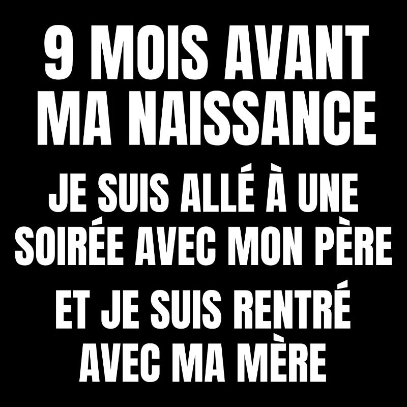 9 mois avant ma naissance