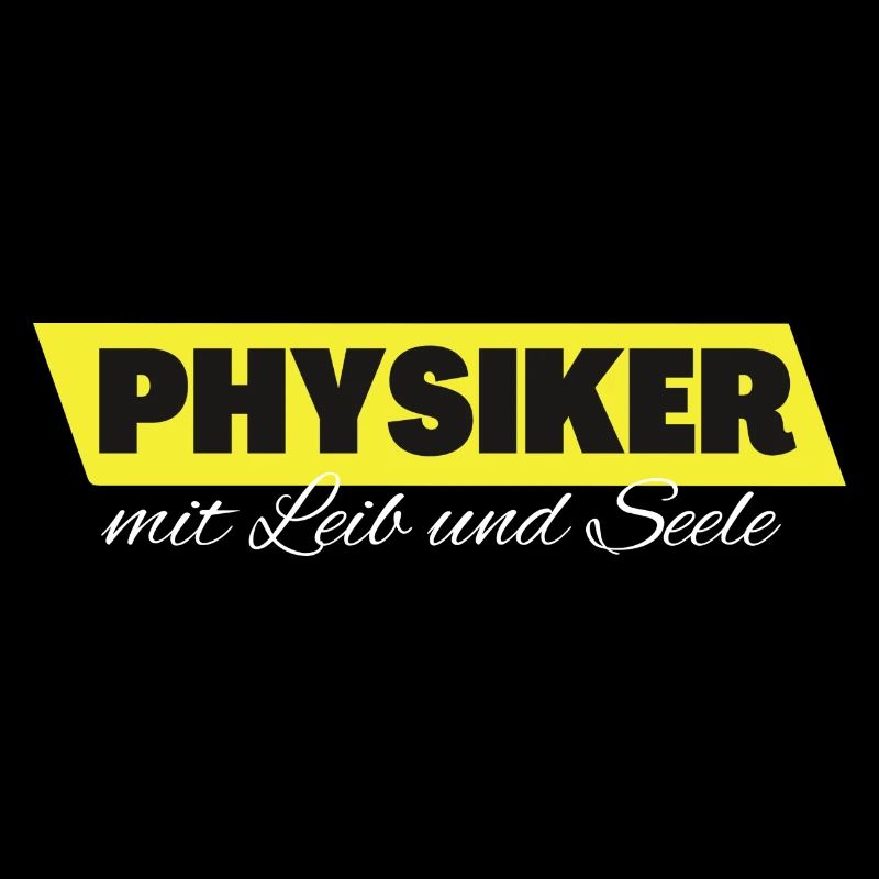 Physiker mit Leib und Seele