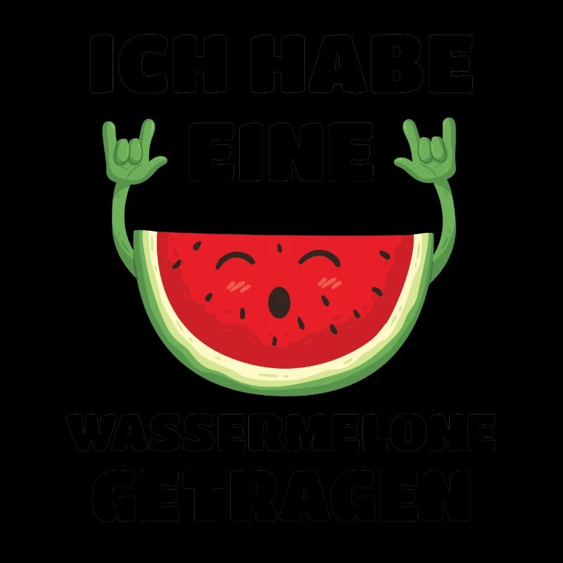 Ich Habe EIne Wassermelone Getragen Mama Geschenk
