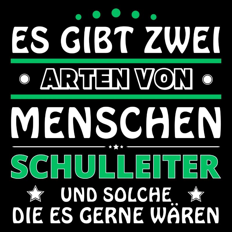 Schulleiter Geschenk - zwei Arten von... Design