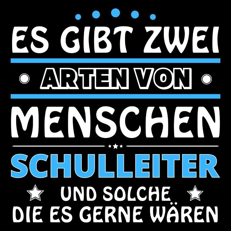 Schulleiter Geschenk - zwei Arten von... Design