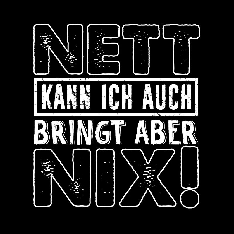 Nett sein Lustiger Spruch