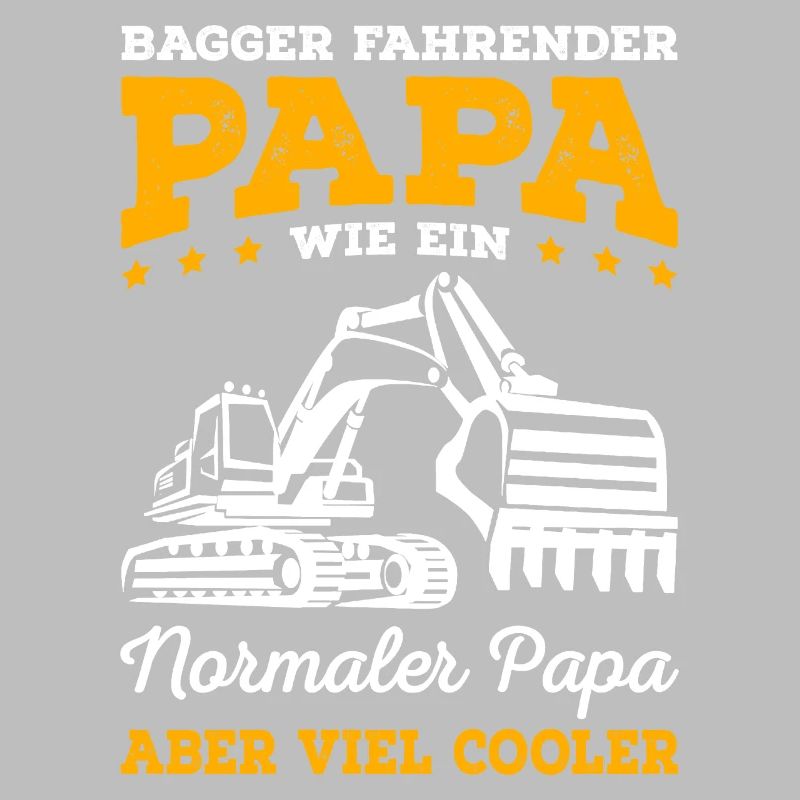 Bagger fahrender Papa Baggerfahrer