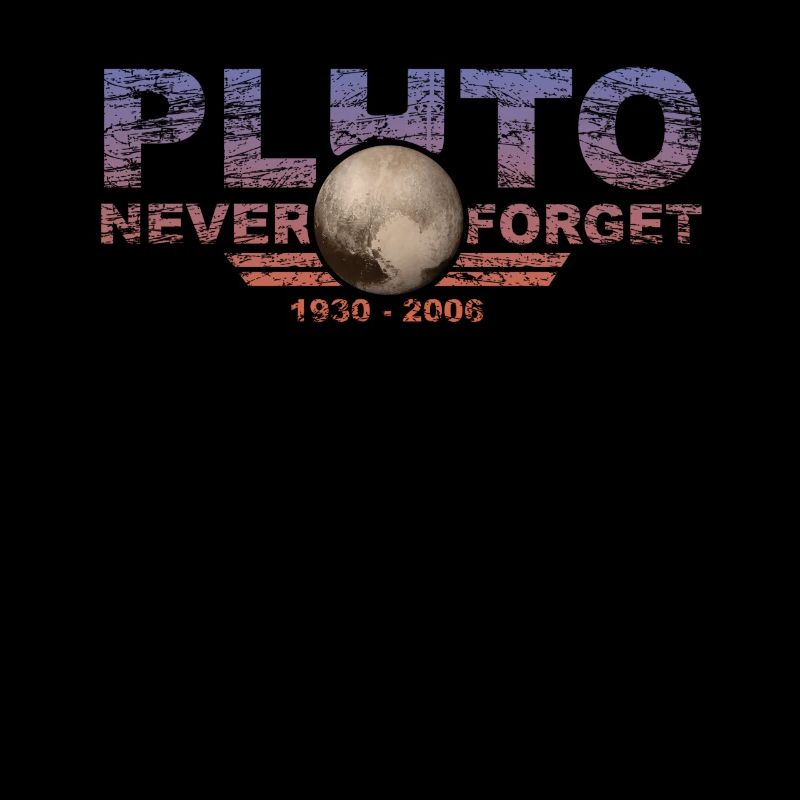 Never Forget Pluto Design Retro Style Funny Space