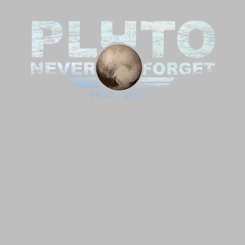 Never Forget Pluto Design Retro Style Funny Space