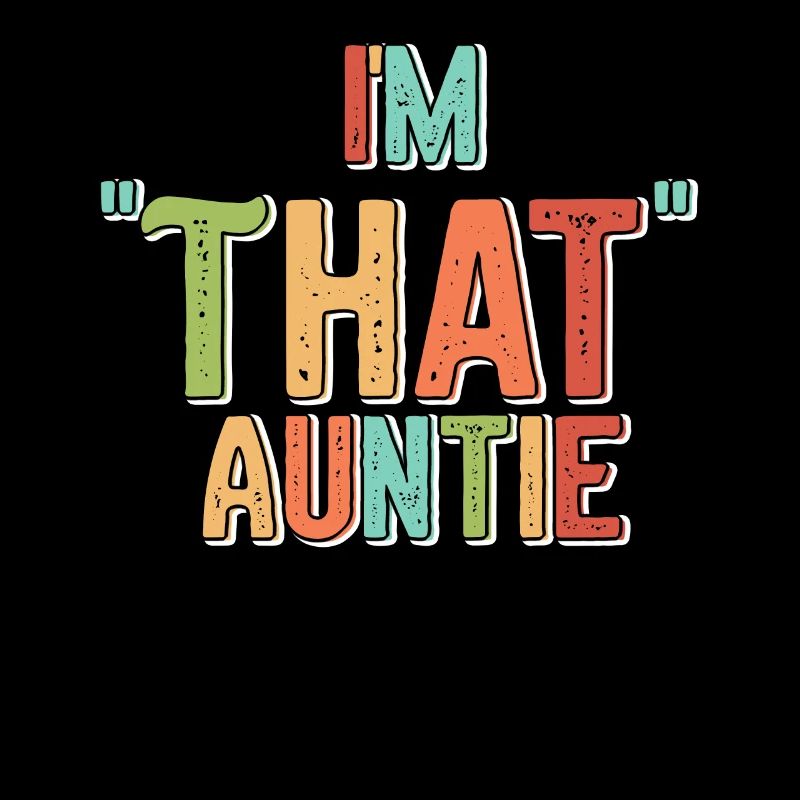 I am That Auntie