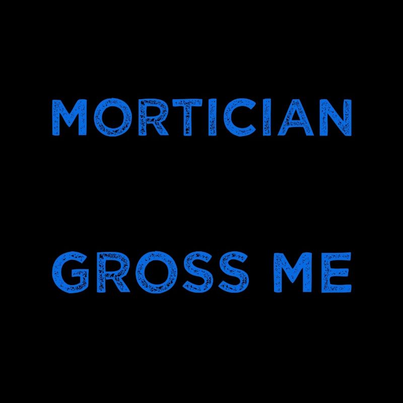 Mortician Try Really Hard Gross Me Out Funny