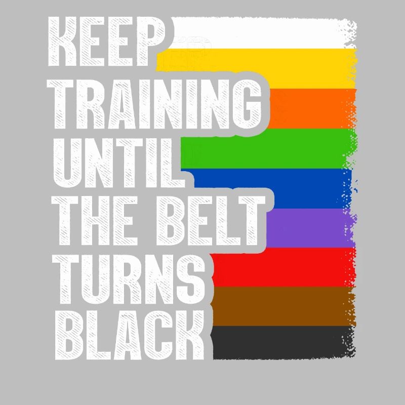 Trainiere weiter, bis der Gürtel schwarz wird