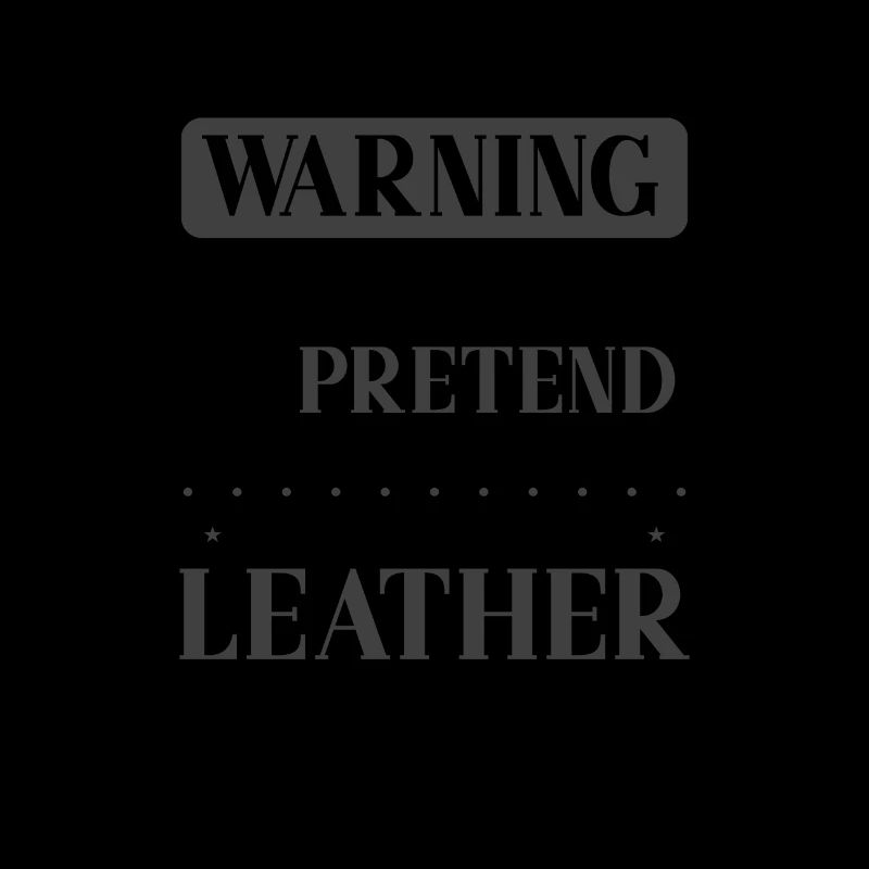 Leather Worker Gift Pretend to Listen Mind on