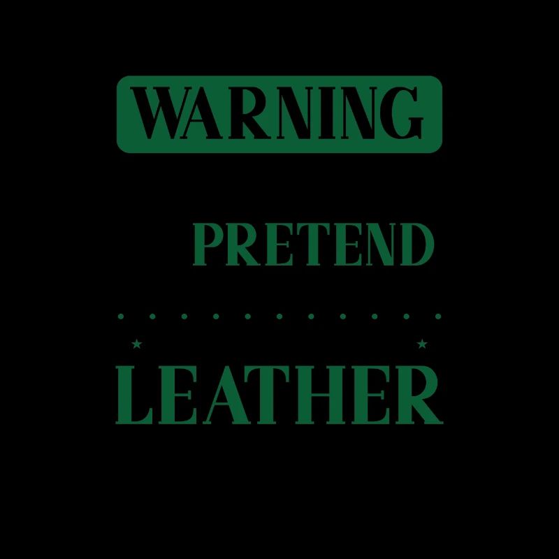 Leather Worker Gift Pretend to Listen Mind on