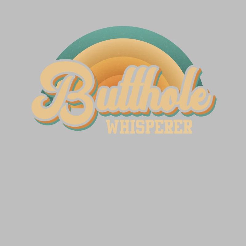 Butthole Whisperer