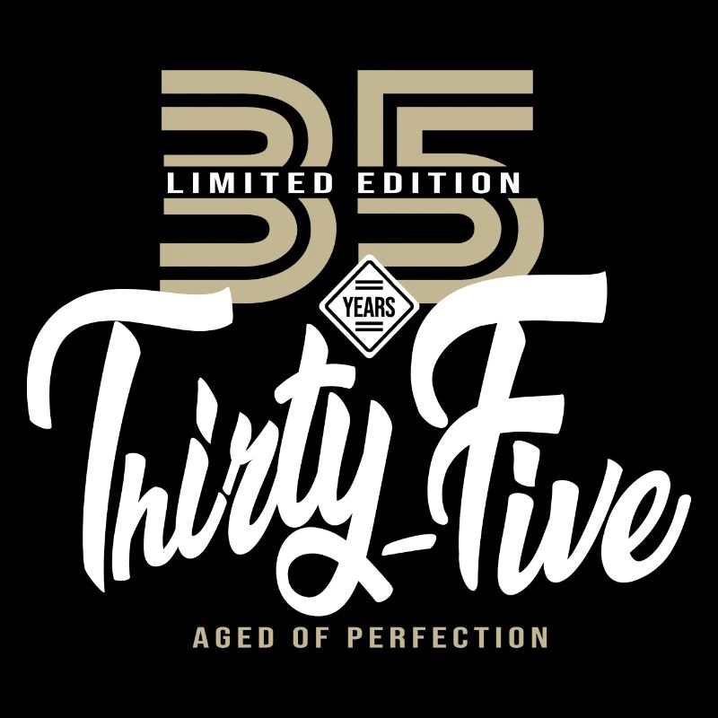 35 ans thirty five Cadeau anniversaire 35 ans