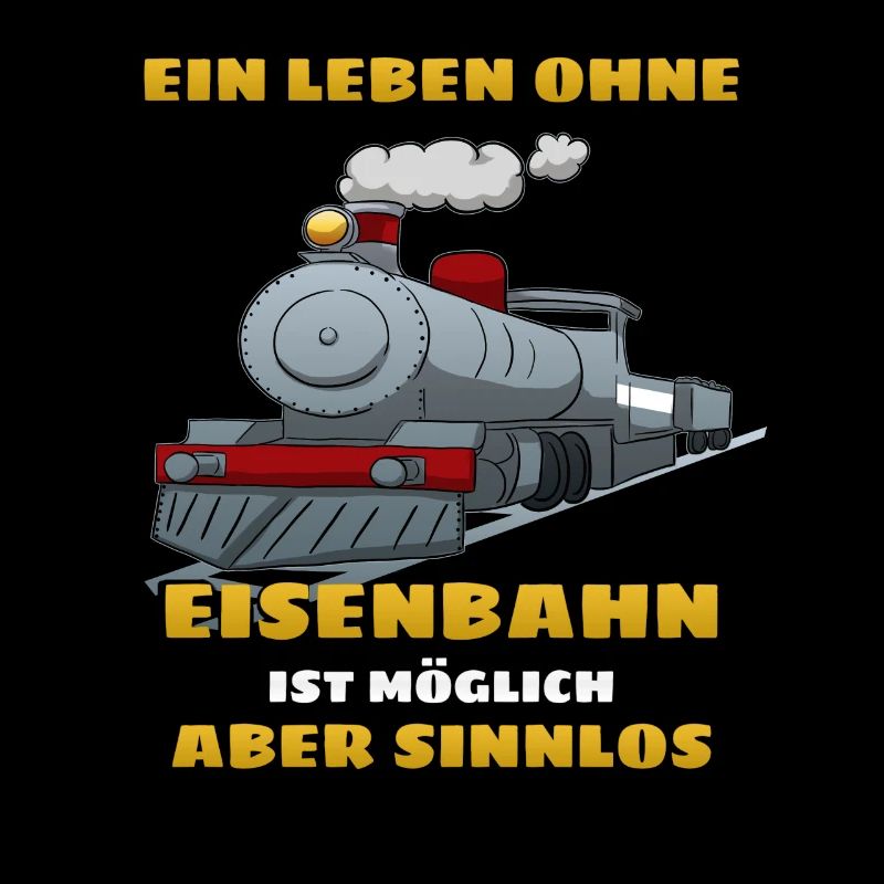 Ein Leben ohne Eisenbahn ist möglich aber sinnlos