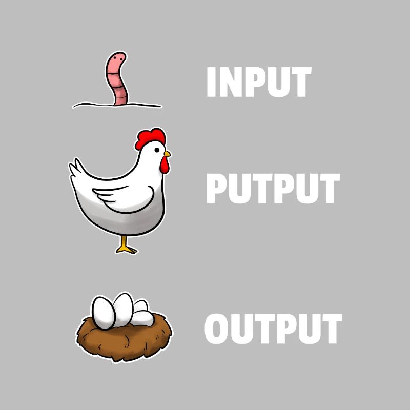 Input Putput Output Hühner Informatik