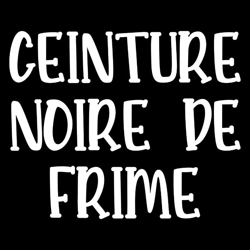 ceinture noire de frime