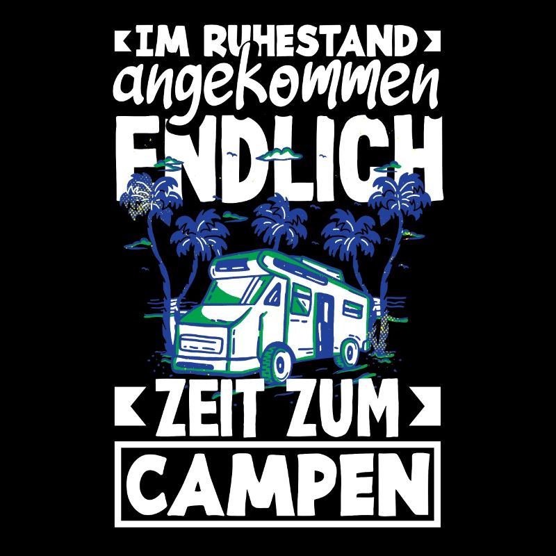 Im Ruhestand angekommen - endlich Zeit zum Campen