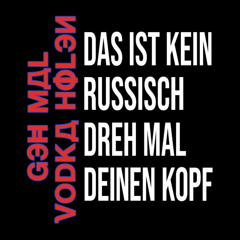 Lustiger Sauf Spruch Russisch Vodka Holen