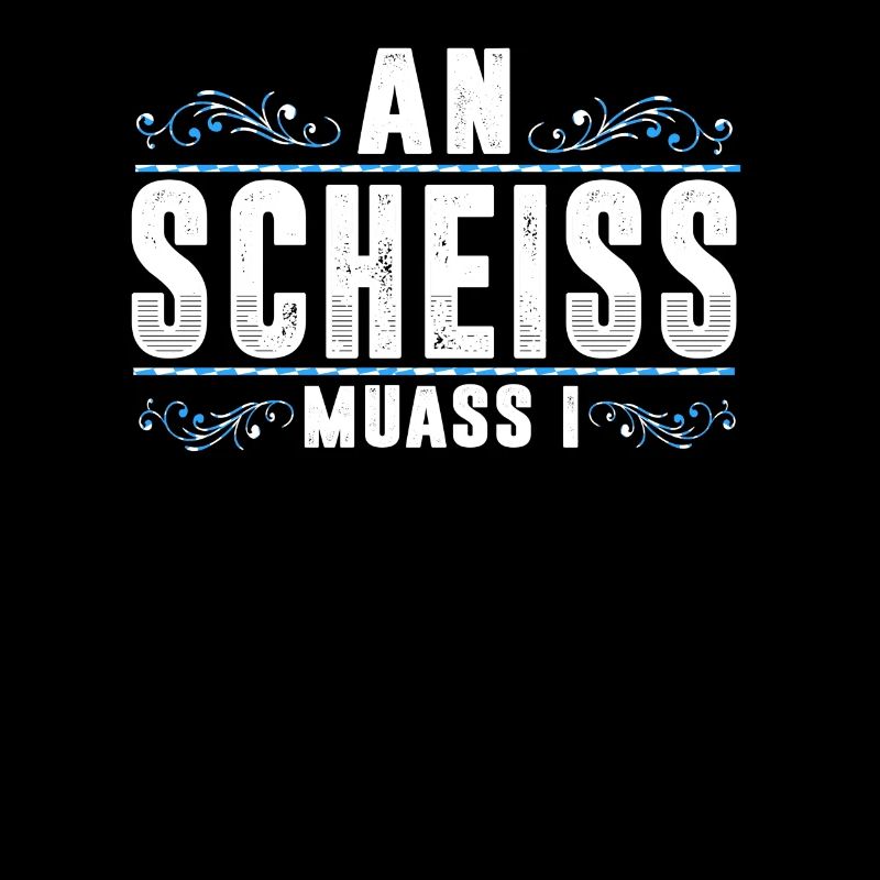 An Scheis Muass I Bayrischer Dialekt Boarisch