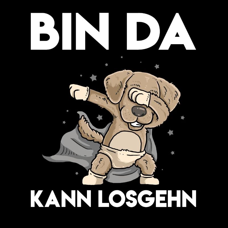 Bin da kann losgehen Spruch Bin da kann losgehn