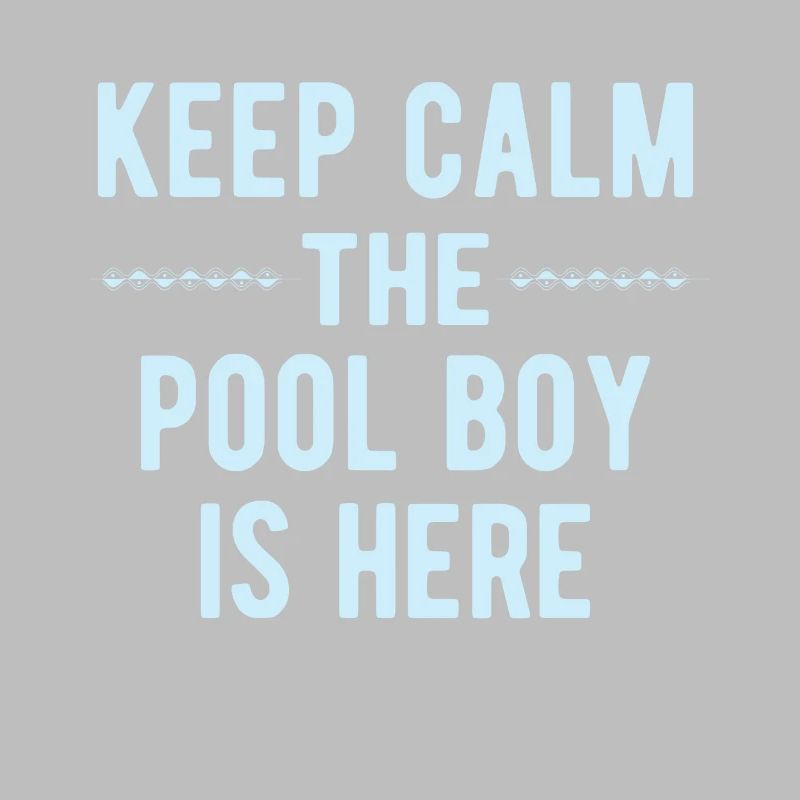 Pool Boy: Keep Calm