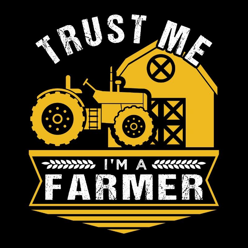 Trust Me I'm A Farmer