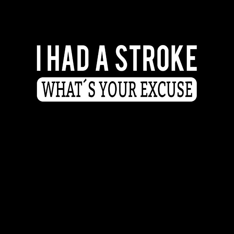 STROKE SURVIVOR STROKE RECOVERY I had a stroke