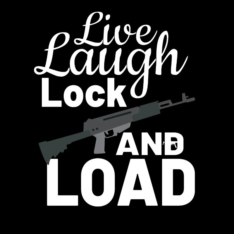 GUN RIGHTS GUN LOVER 2ND AMENDMENT Live Laugh Lock