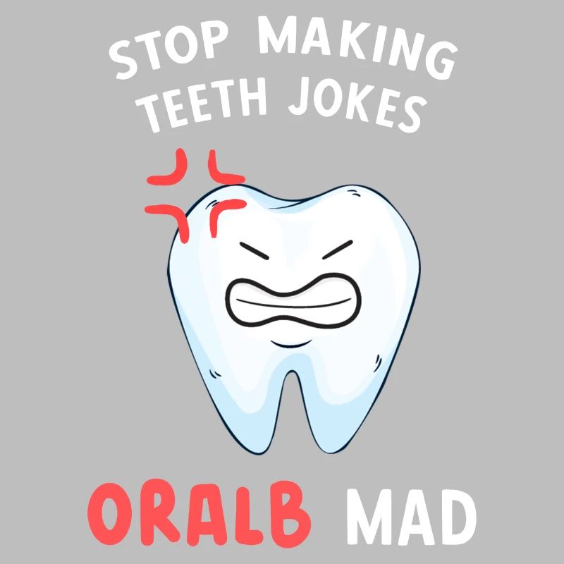 Stop making jokes about teeth Oral B Mad Den