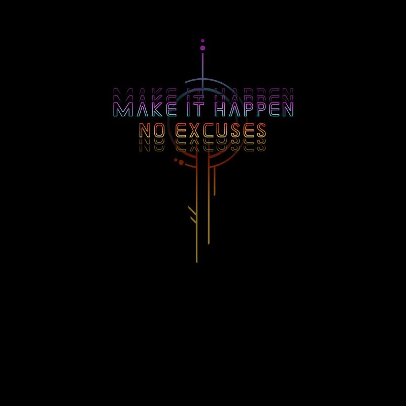 Faites-le arriver : pas d’excuses