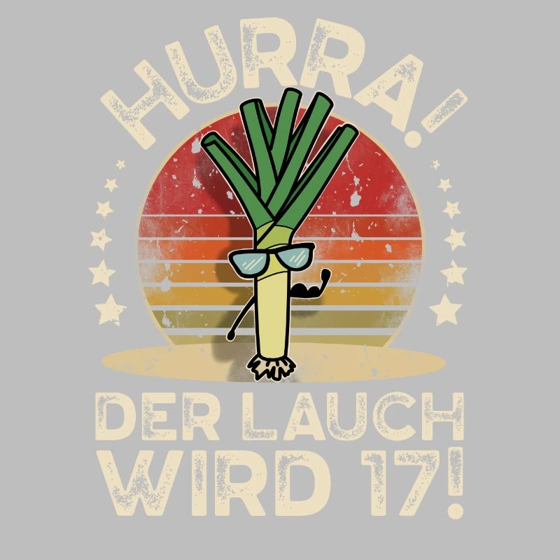 17. Geburtstag Hurra Der Lauch Wird 17