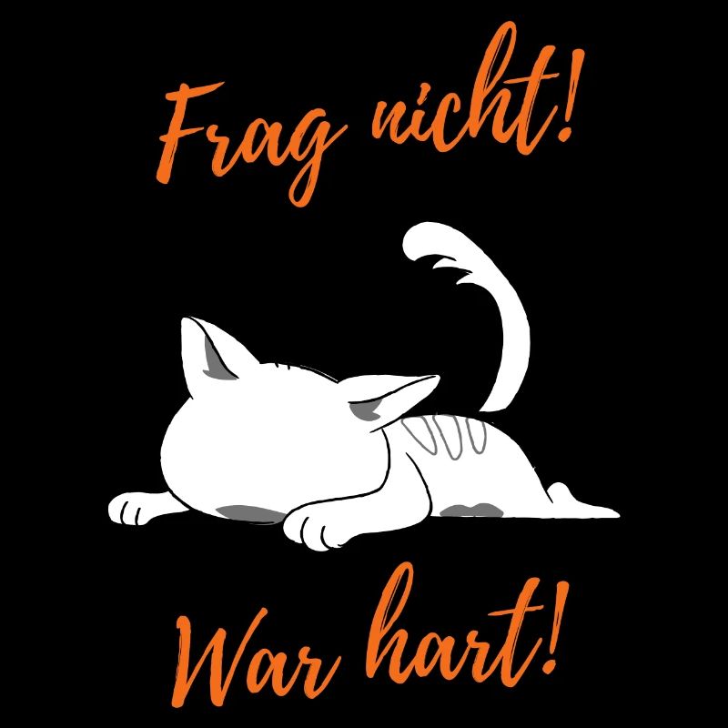 Frage nicht! War hart!