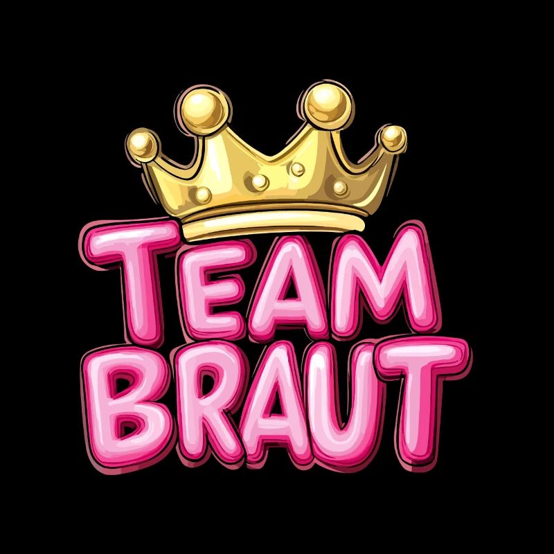 Team Braut Spruch Junggesellin
