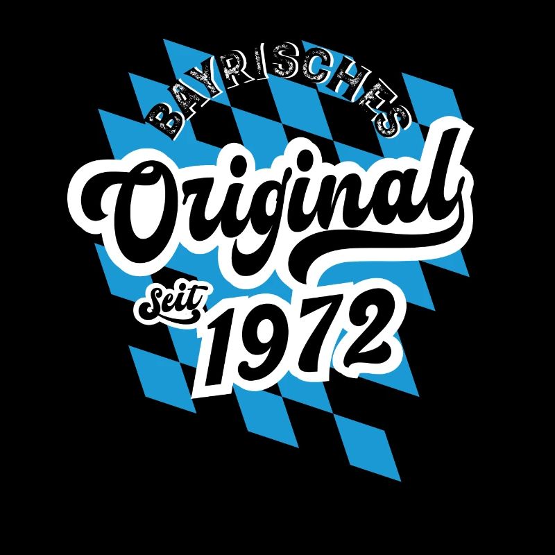 Bayrisches Original seit 1947 Geburtstag
