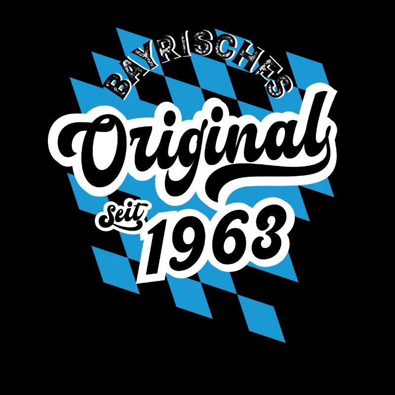 Bayrisches Original seit 1963 Geburtstag