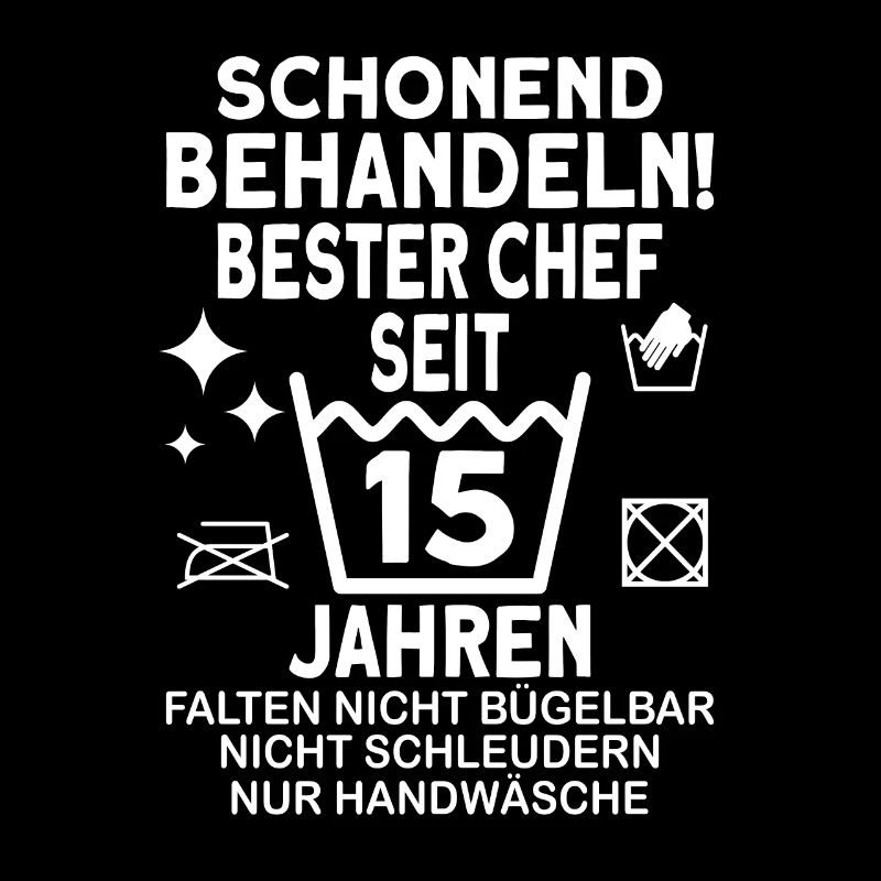 Chef 15 Jahre Dienstjubiläum Bester Chef Jubiläum