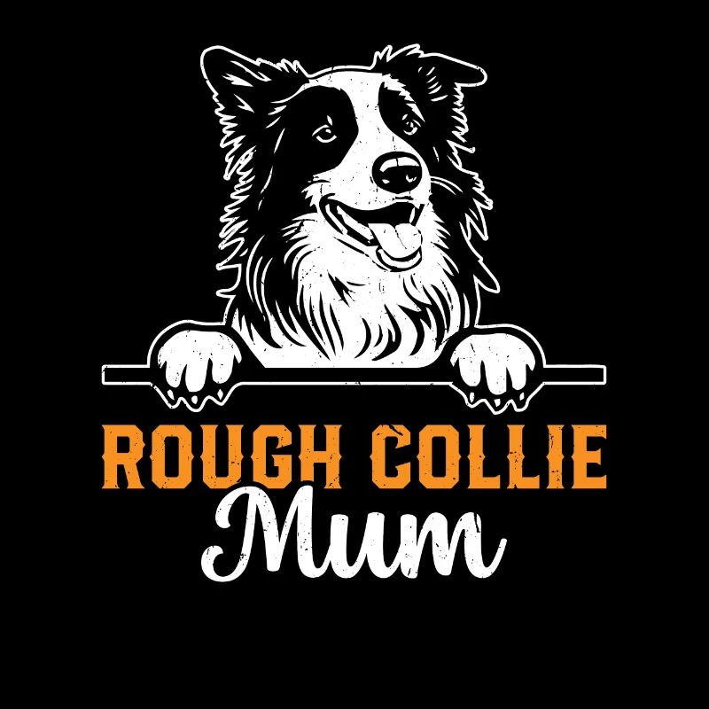 Rough Collie Dog Lover Mama Rough Collie Mum