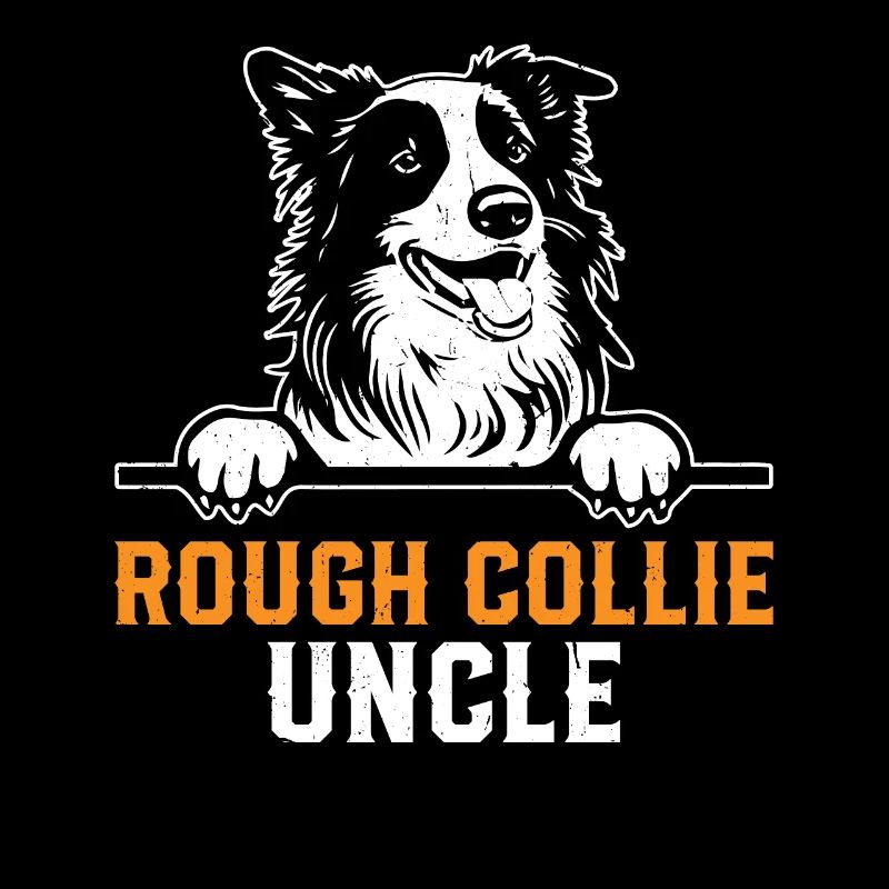 Rough Collie Dog Lover Uncle Rough Collie Uncle