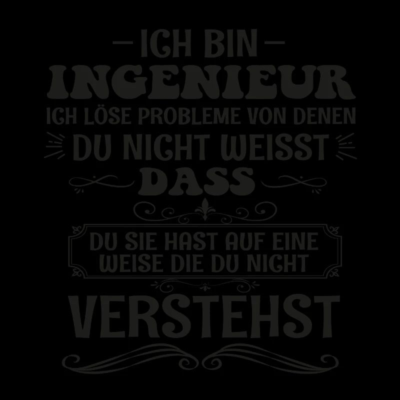 Funny Engineer Saying Technology Profession Gift