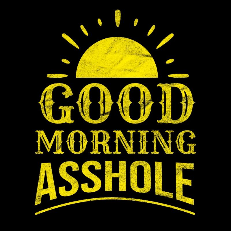 Asshole Sarcasm Sarcastic Provocation Cheeky Gift