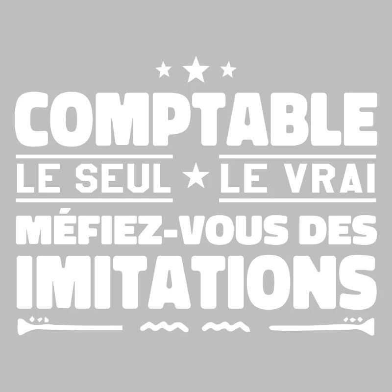 Comptable le seul. Comptable le vrai. Comptable