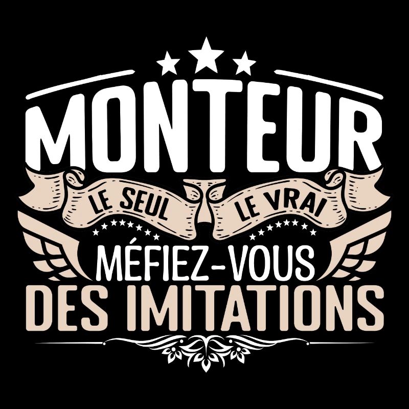 Monteur le seul Monteur le vrai Monteur