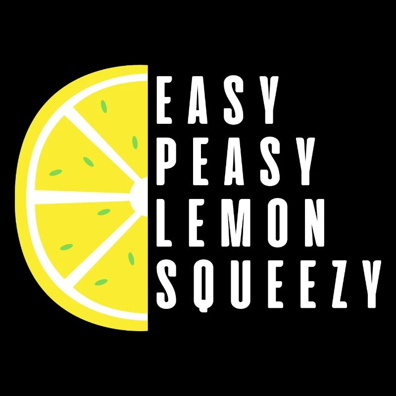 Easy Peasy Lemon Squeezy