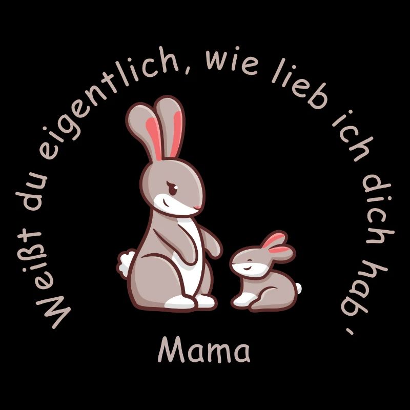 Mutter, Mama | lieb haben