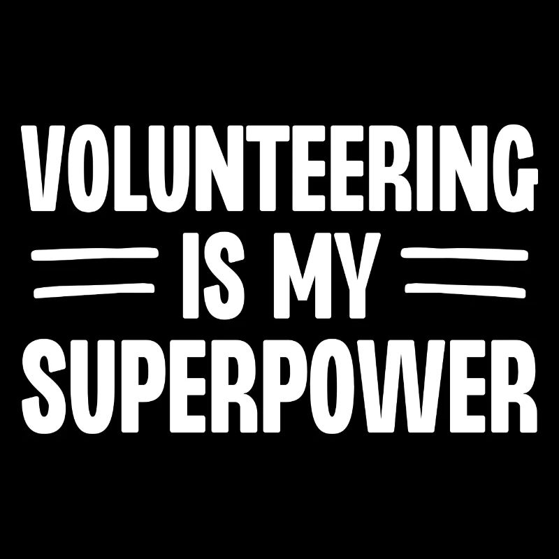 Volunteering is My Superpower