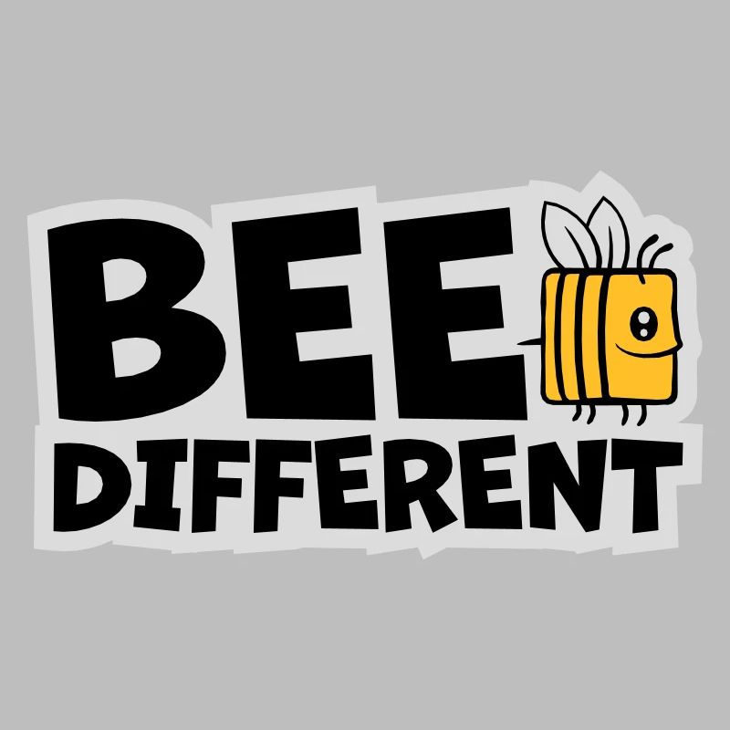 bee different saying quote