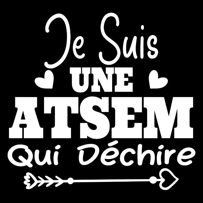 Je suis une ATSEM qui déchire Idée Cadeau Atsem